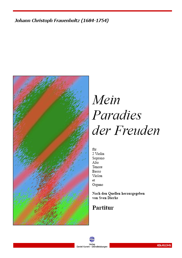 Johann Christoph Frauenholtz - Mein Paradies der Freuden