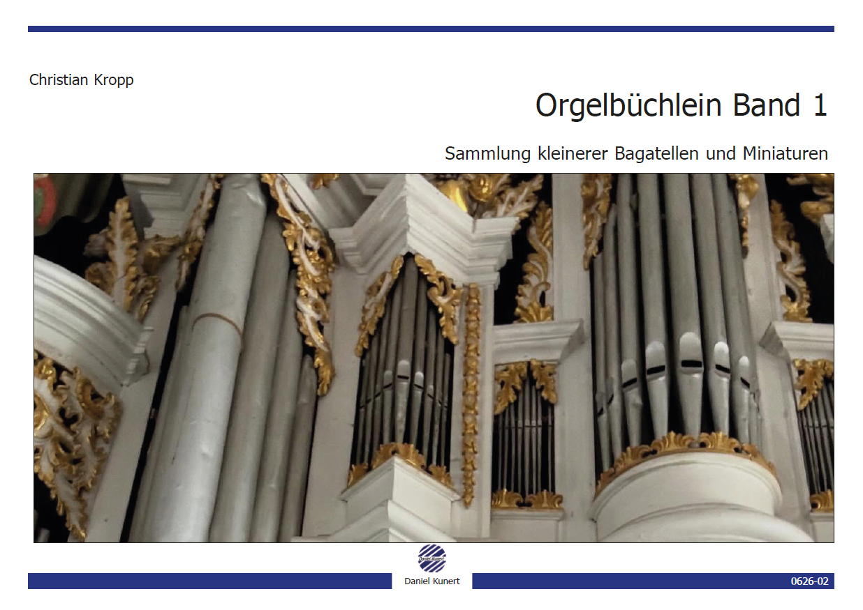 Christian Kropp - Orgelbüchlein - Band 1