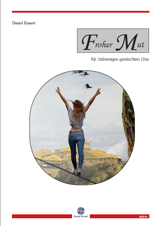 Daniel Kunert - Froher Mut
