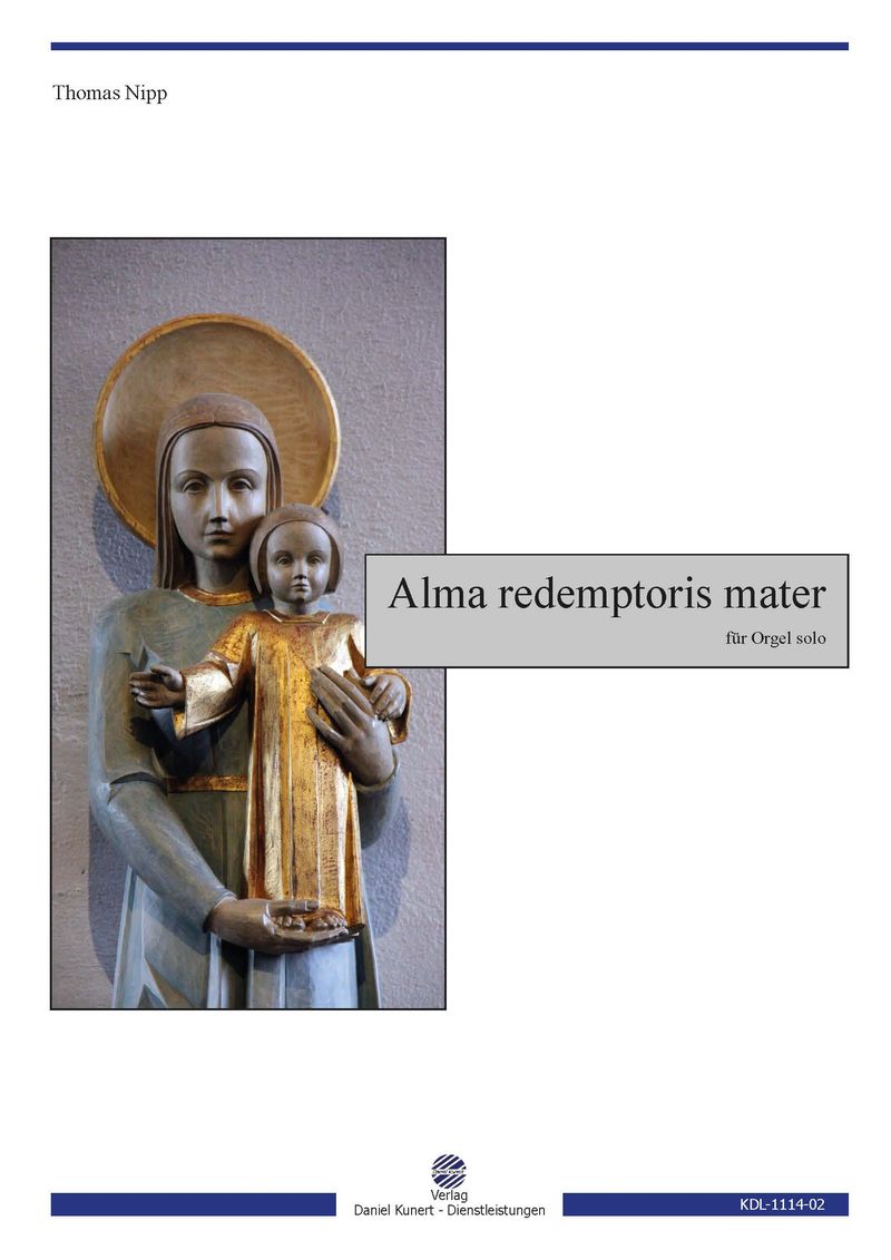 Thomas Nipp - Alma redemptoris mater